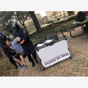 Change My Mind Empty Template   Arrested   Vertical   Steven Crowder, Campus Sign meme template